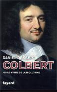 Colbert. La Pratique Mafieuse Du Pouvoir