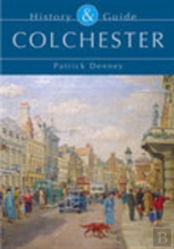 Bertrand.pt - Colchester: History And Guide