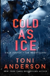 Cold As Ice: A Thrilling Novel Of Romanc