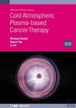 Bertrand.pt - Cold Atmospheric Plasma-Based Cancer Therapy (Second Edition)
