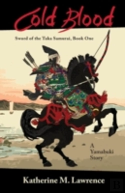 Bertrand.pt - Cold Blood: A Yamabuki Story  Sword Of T