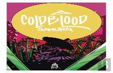 Cold Blood Samurai Volume 1
