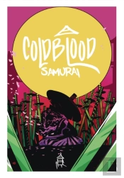 Cold Blood Samurai Volume 1