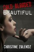 Cold-Blooded Beautiful