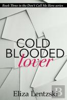 Cold Blooded Lover