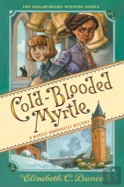 Cold-Blooded Myrtle (Myrtle Hardcastle Mystery 3)