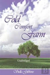 Cold Comfort Farm (Unabridged)