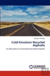 Cold-Emulsion Recycled Asphalts