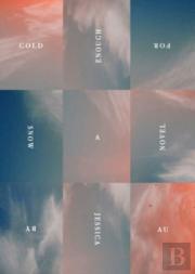 Cold Enough For Snow