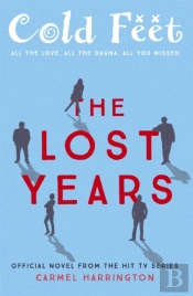 Cold Feet: The Lost Years