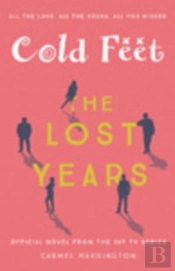 Cold Feet: The Lost Years