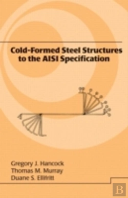 Bertrand.pt - Cold-Formed Steel Structures To The Aisi Specification