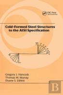 Cold-Formed Steel Structures To The Aisi Specification