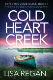 Cold Heart Creek: A Nail-Biting And Grip