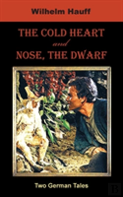 Bertrand.pt - Cold Heart. Nose, The Dwarf (Two German Tales)