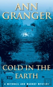 Cold In The Earth (Mitchell & Markby 3)
