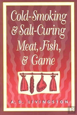 Bertrand.pt - Cold-Smoking And Salt-Curing Meat, Fish And Game