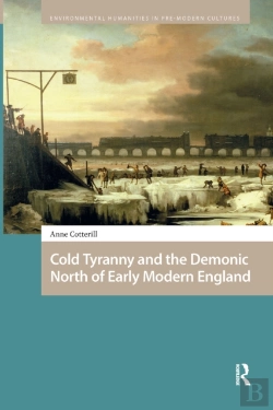Bertrand.pt - Cold Tyranny And The Demonic North Of Early Modern England