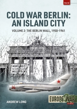 Bertrand.pt - Cold War Berlin: An Island City Volume 2