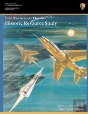 Cold War In South Florida Historic Resource Study