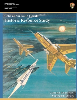 Bertrand.pt - Cold War In South Florida Historic Resource Study