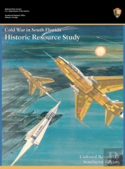 Cold War In South Florida Historic Resource Study