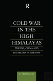 Cold War In The High Himalayas