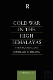 Cold War In The High Himalayas