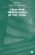 Cold-War Propaganda In The 1950s