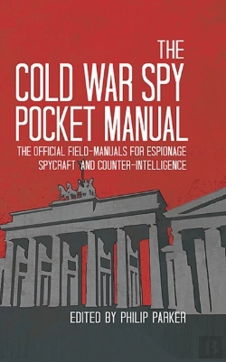 Bertrand.pt - Cold War Spy Pocket Manual