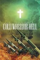 Cold Warrior Hell