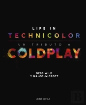 Coldplay. Life In Technicolor