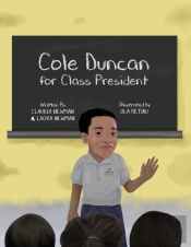 Cole Duncan For Class President