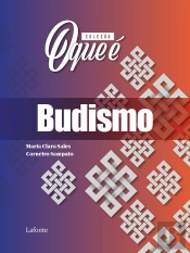Coleção: O Que É - Budismo