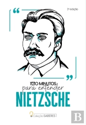 Coleção Saberes - 100 Minutos Para Entender Nietzsche