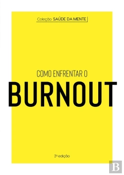 Bertrand.pt - Coleção Saúde Da Mente - Como Enfrentar O Burnout
