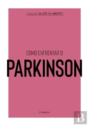 Coleção Saúde Da Mente - Como Enfrentar O Parkinson