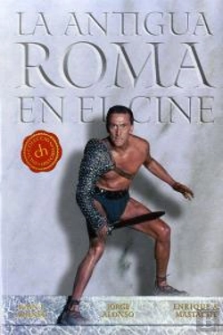 Bertrand.pt - Colección Cine-Historia: La Antigua Roma En El Cine