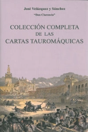Colección Completa De Las Cartas Tauromáquicas