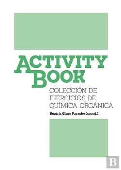 Bertrand.pt - Colección De Ejercicios De Qu¡Ímica Orgánica