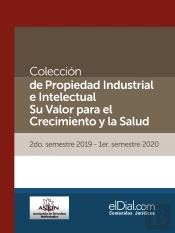 Colección De Propiedad Industrial E Intelectual. Su Valor Para El Crecimiento Y La Salud (Vol. 6)