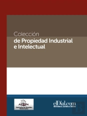 Colección De Propiedad Industrial E Intelectual (Vol. 1)