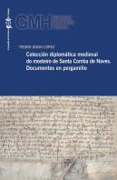 Coleccion Diplomatica Medieval Do Mosteiro De Santa Comba De