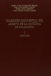 Coleccion Documental Del Archivo De La Catedral De Salamanca