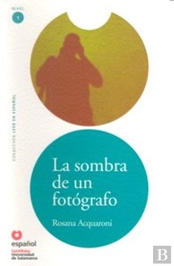 Bertrand.pt - Coleccion Leer En Español Nivel 1 La Sombra De Un Fotografo Rosana Acquaroni Es