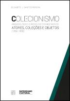 Colecionismo Arqueológico e Redes de Conhecimento
