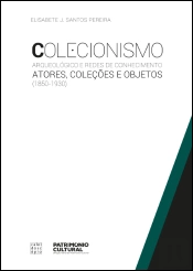 Colecionismo Arqueológico e Redes de Conhecimento