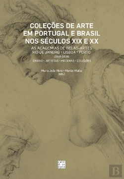 Bertrand.pt - Coleções de Arte em Portugal e Brasil nos Séculos XIX e XX
