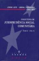 Colectânea de Jurisprudência Social Comunitária Tomo I I 1986-91