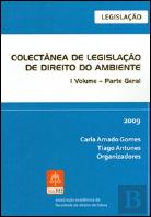 Colectânea de Legislação de Direito do Ambiente - I Volume - Parte Geral